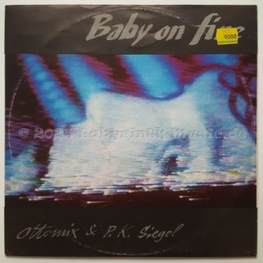Ottomix & P.K. Siegel - Baby On Fire • 12" Vinyl Maxi • EX - Labyrinth Music