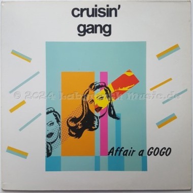 Cruisin' Gang - Affair A Gogo • 12" Vinyl Maxi • NM - Labyrinth Music