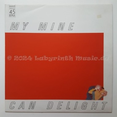 My Mine - Can Delight • 12" Vinyl Maxi - Labyrinth Music