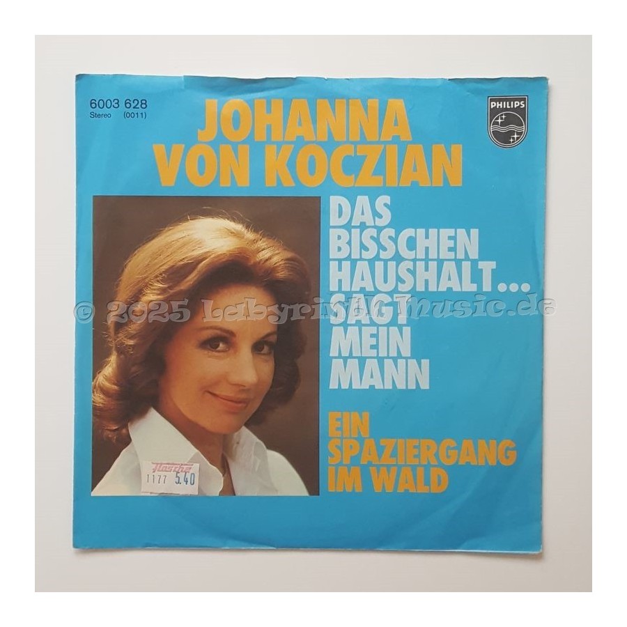 Johanna Von Koczian - Das Bisschen Haushalt ... Sagt Mein Mann • 7" Vinyl • EX - Labyrinth Music