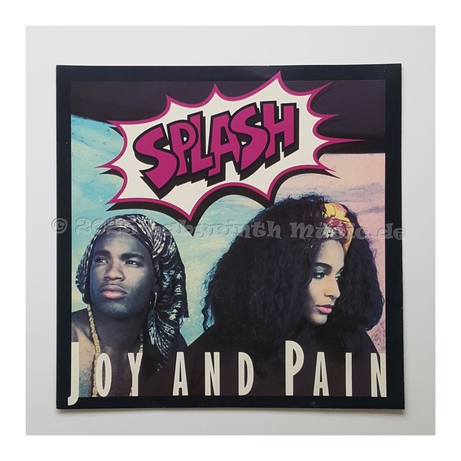Splash - Joy And Pain • 7" Vinyl • MINT - Labyrinth Music