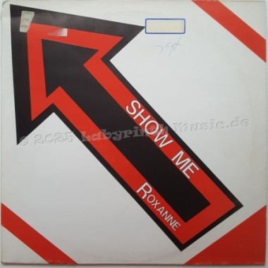 Roxanne - Show Me • 12" Vinyl Maxi - Labyrinth Music