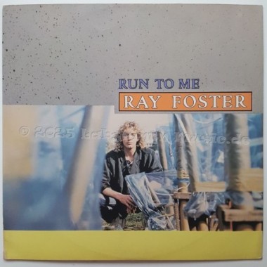 Ray Foster - Run To Me • 12" Vinyl Maxi - Labyrinth Music
