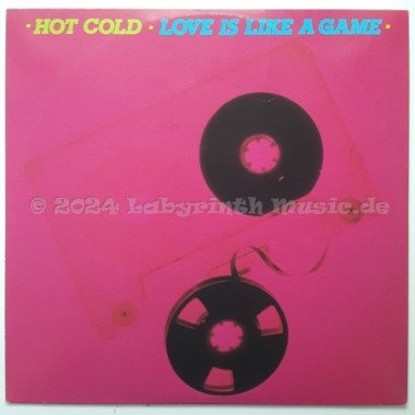 Hot Cold - Love Is Like A Game • 12" Vinyl Maxi • NM - Labyrinth Music