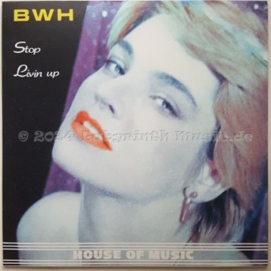 B.W.H. - Livin' Up • Stop • 12" Vinyl Maxi • MINT - Labyrinth Music