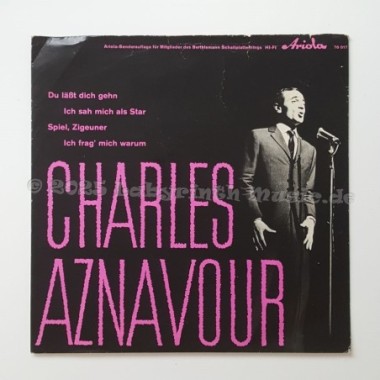 Charles Aznavour - Du Lässt Dich Gehen • 7" Vinyl - Labyrinth Music