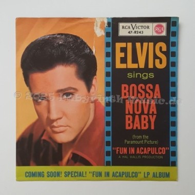 Elvis Presley - Bossa Nova Baby • 7" Vinyl - Labyrinth Music