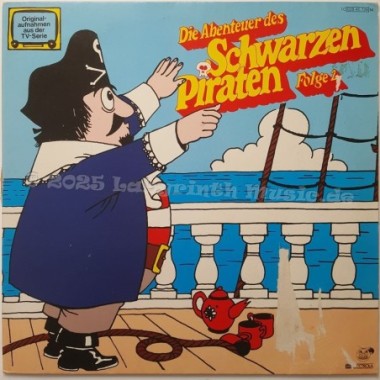 John Ryan - Die Abenteuer Des Schwarzen Piraten • Folge 2 • 12" Vinyl LP - Labyrinth Music