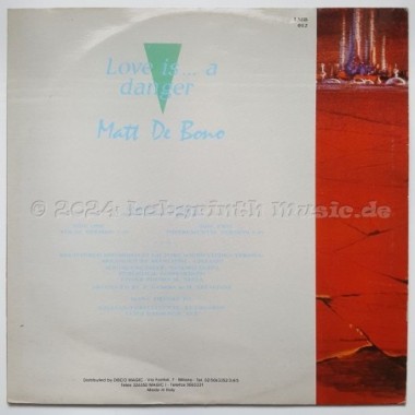 Matt De Bono - Love Is … A Danger • 12" Vinyl Maxi - Labyrinth Music