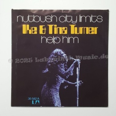 Ike & Tina Turner - Nutbush City Limits • Help Him • 7" Vinyl - Labyrinth Music