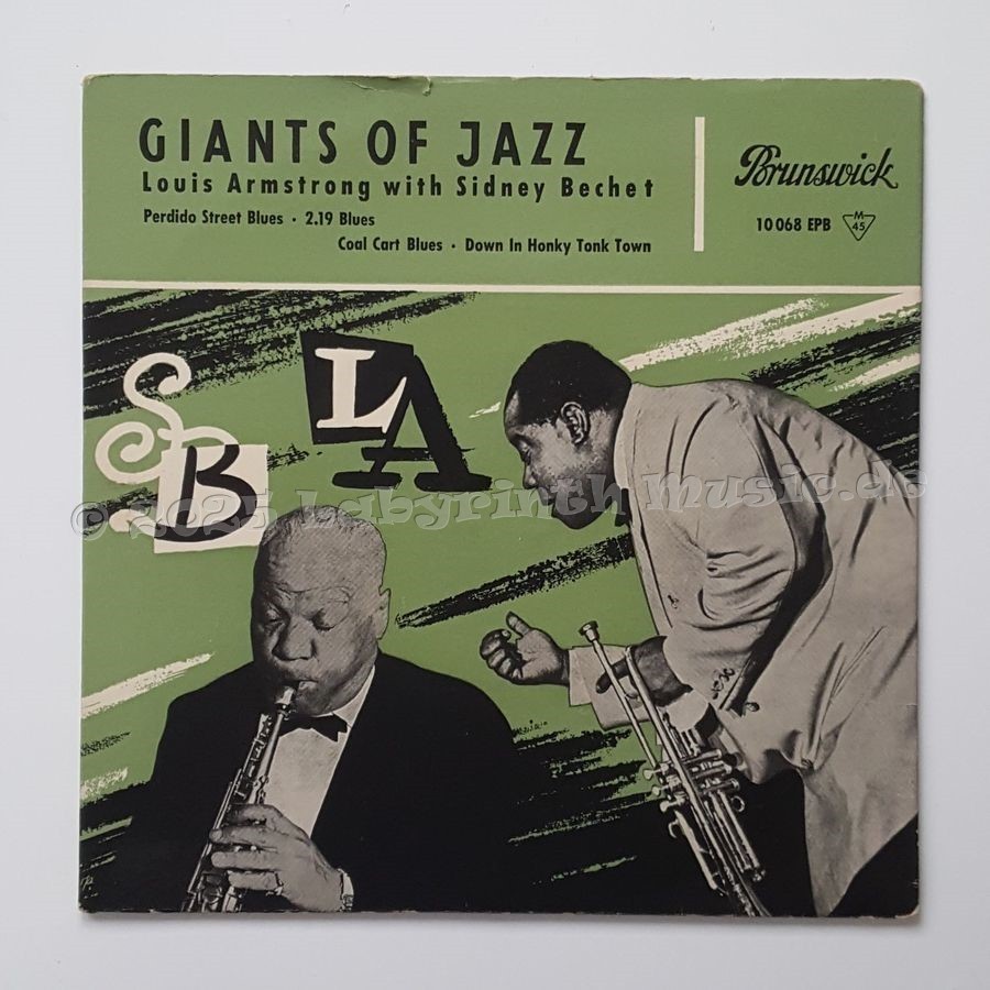 Louis Armstrong With Sidney Bechet - Giants Of Jazz • 7" Vinyl - Labyrinth Music