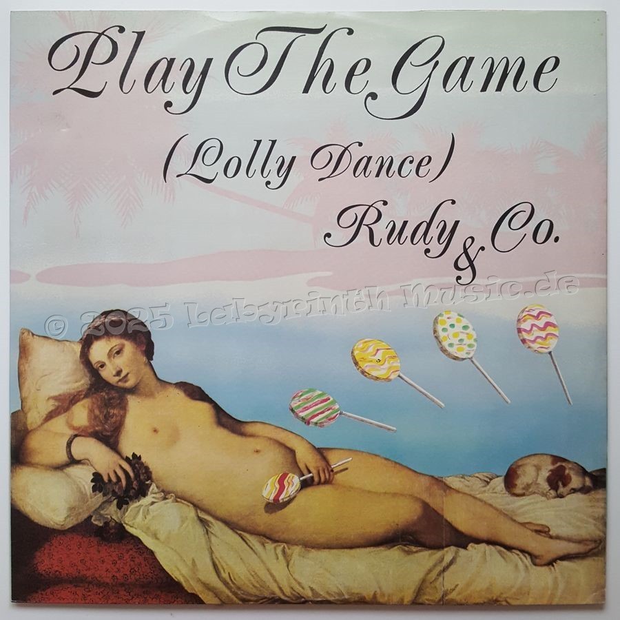 Rudy & Co. - Play The Game (Lolly Dance) • 12" Vinyl Maxi • NM - Labyrinth Music