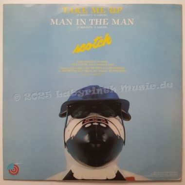 Scotch - Take Me Up • Man In The Man • 12" Vinyl Maxi - Labyrinth Music