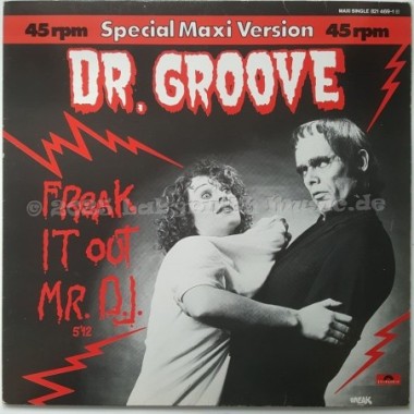 Dr. Groove - Freak It Out Mr. DJ • 12" Vinyl Maxi • EX - Labyrinth Music