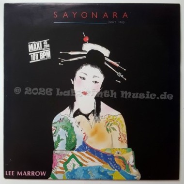 Lee Marrow - Sayonara (Don't Stop...) • 12" Vinyl Maxi • NM - Labyrinth Music