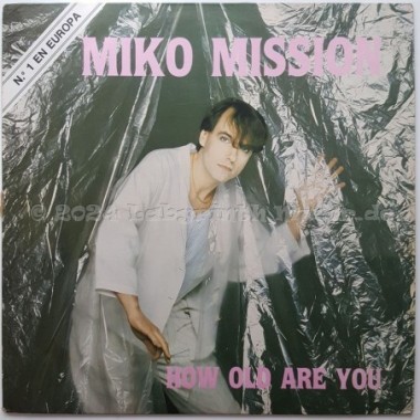 Miko Mission - How Old Are You • 12" Vinyl Maxi - Labyrinth Music