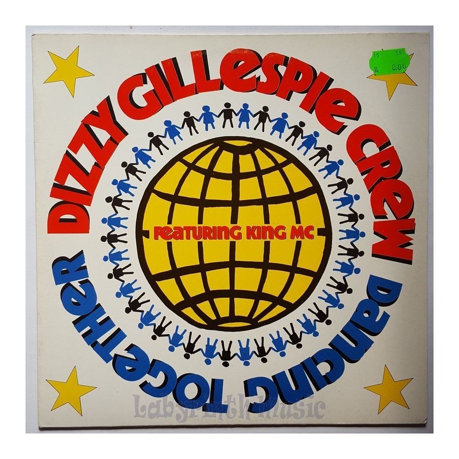 Dizzy Gillespie Crew Feat. King Mc - Dancing Together • 12" Vinyl Maxi • EX - Labyrinth Music