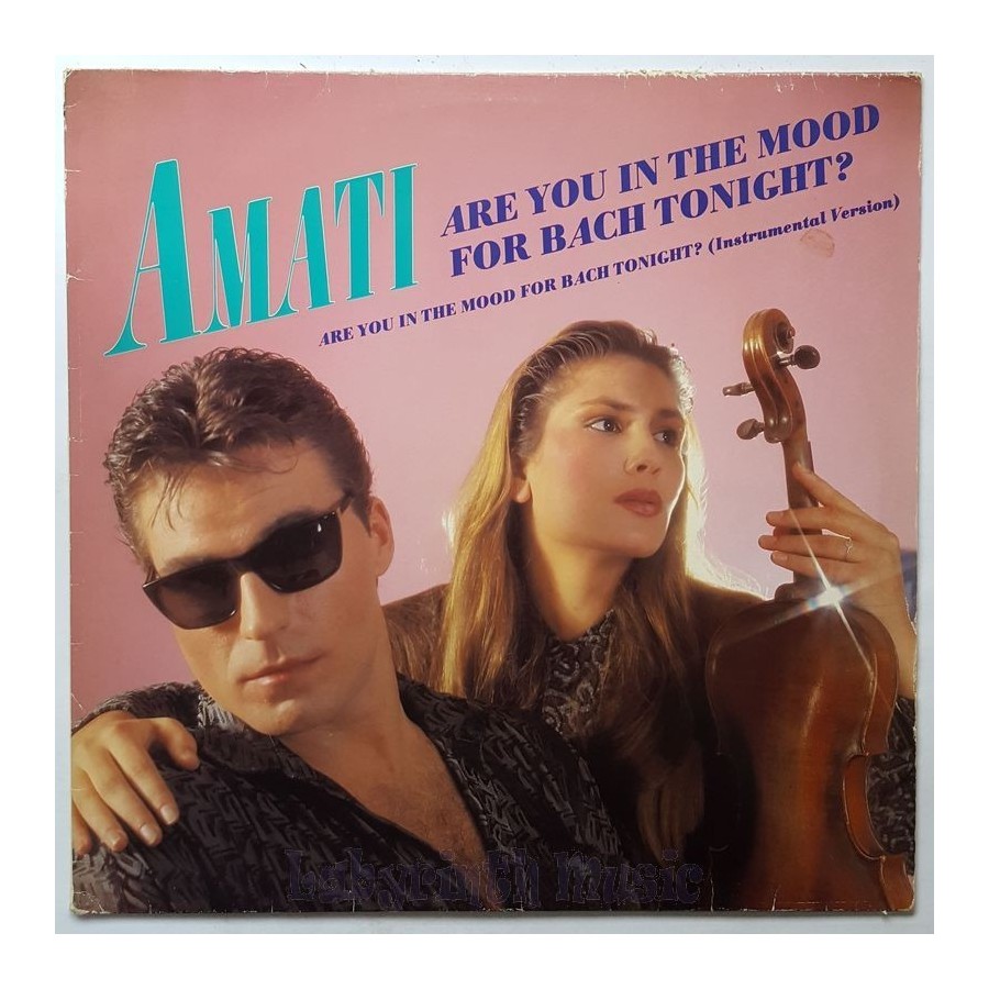Amati - Are You In The Mood For Bach Tonight • 12" Vinyl Maxi - Labyrinth Music