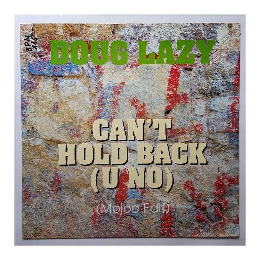 Doug Lazy - Can't Hold Back (U No) • 12" Vinyl Maxi - Labyrinth Music