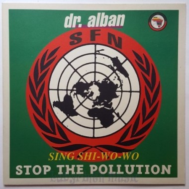 Dr. Alban - Sing Shi-Wo-Wo (Stop The Pollution) • 12" Vinyl Maxi • NM - Labyrinth Music