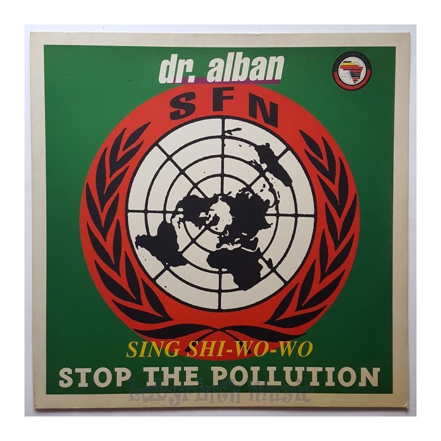 Dr. Alban - Sing Shi-Wo-Wo (Stop The Pollution) • 12" Vinyl Maxi • MINT - Labyrinth Music