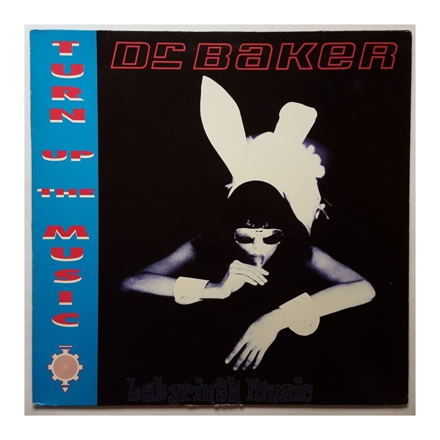 Dr. Baker - Turn Up The Music • 12" Vinyl Maxi • EX - Labyrinth Music