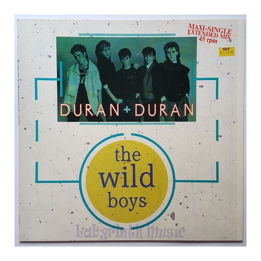 Duran Duran - The Wild Boys • 12" Vinyl Maxi - Labyrinth Music