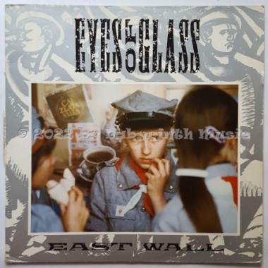 East Wall - Eyes Of Glass • 12" Vinyl Maxi • EX - Labyrinth Music