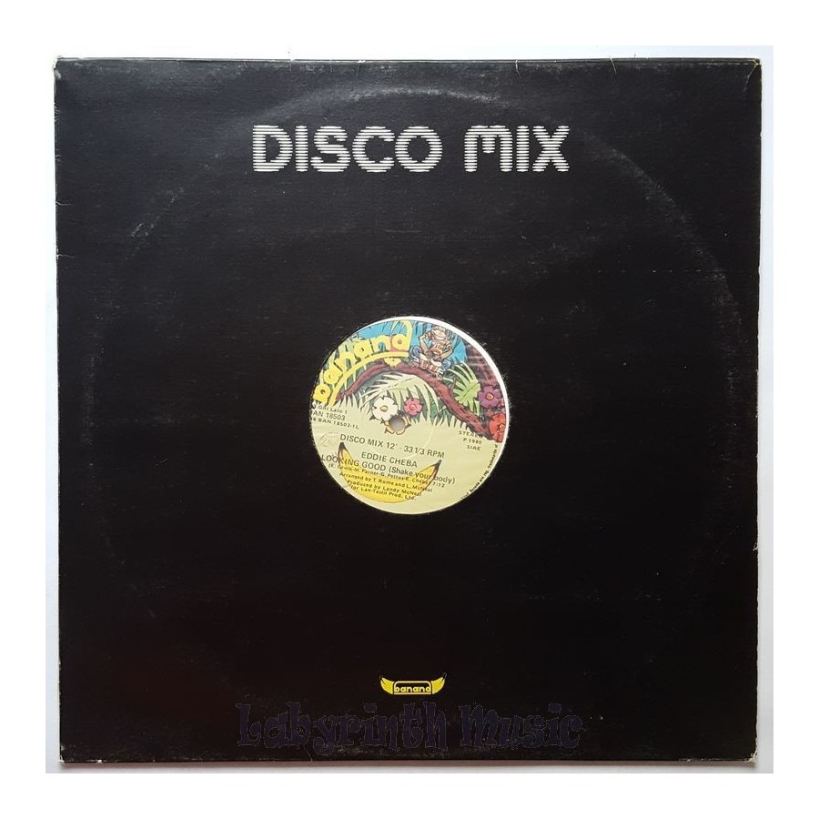 Eddie Cheba - Looking Good (Shake Your Body) • 12" Vinyl Maxi • EX - Labyrinth Music