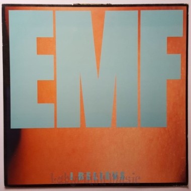 EMF - I Believe • 12" Vinyl Maxi - Labyrinth Music