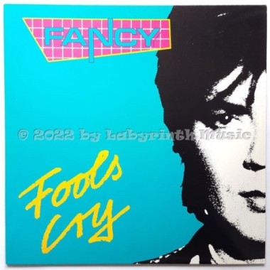 Fancy - Fools Cry • 12" Vinyl Maxi • MINT - Labyrinth Music