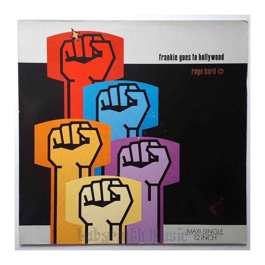 Frankie Goes To Hollywood - Rage Hard (+) • 12" Vinyl Maxi - Labyrinth Music