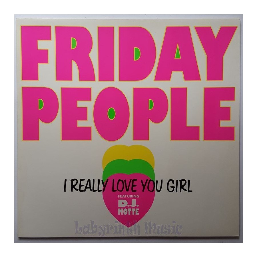Friday People Feat. D.J. Motte - I Really Love You Girl • 12" Vinyl Maxi • MINT - Labyrinth Music