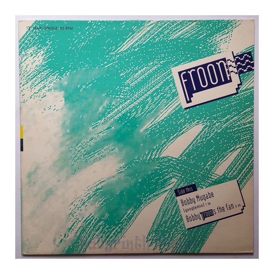 Froon - Bobby Mugabe • 12" Vinyl Maxi - Labyrinth Music