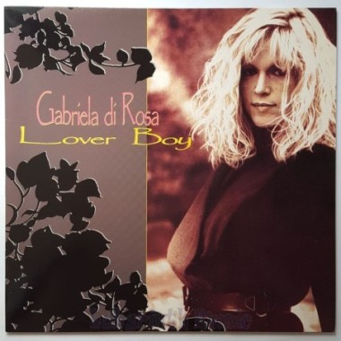 Gabriela Di Rosa - Lover Boy • 12" Vinyl Maxi • MINT - Labyrinth Music