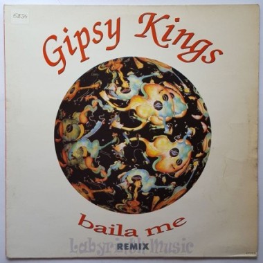 Gipsy Kings - Baila Me • Remix • 12" Vinyl Maxi - Labyrinth Music