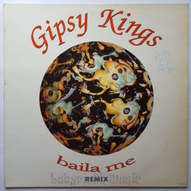 Gipsy Kings - Baila Me • Remix • 12" Vinyl Maxi - Labyrinth Music