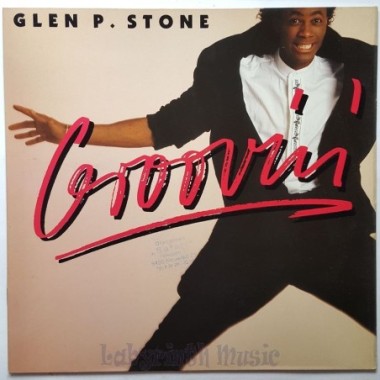 Glen P. Stone - Groovin • 12" Vinyl Maxi • EX - Labyrinth Music