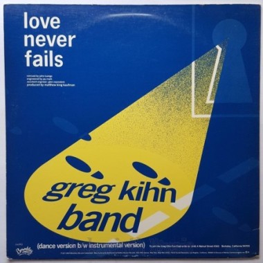 Greg Kihn Band - Love Never Fails • 12" Vinyl Maxi • EX - Labyrinth Music