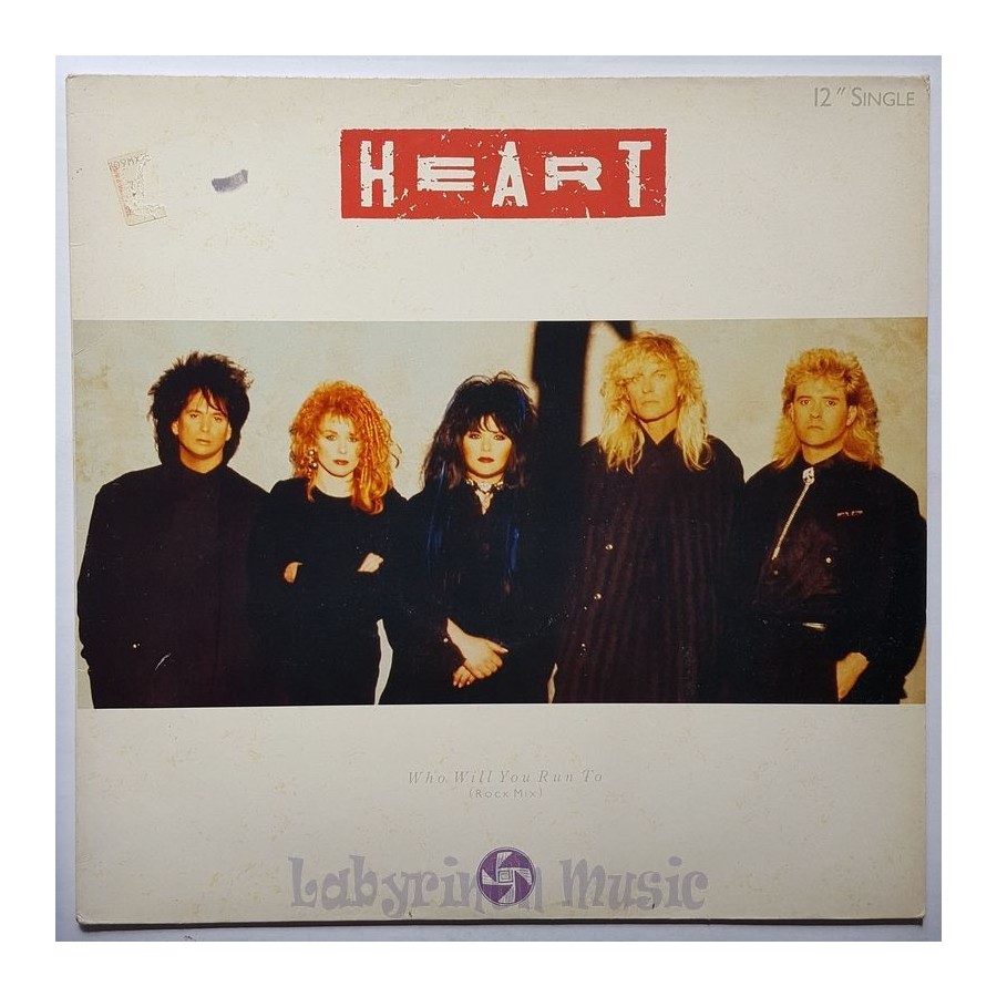 Heart - Who Will You Run To • 12" Vinyl Maxi • EX - Labyrinth Music