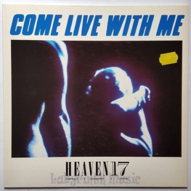 Heaven 17 - Come Live With Me • 12" Vinyl Maxi • MINT - Labyrinth Music