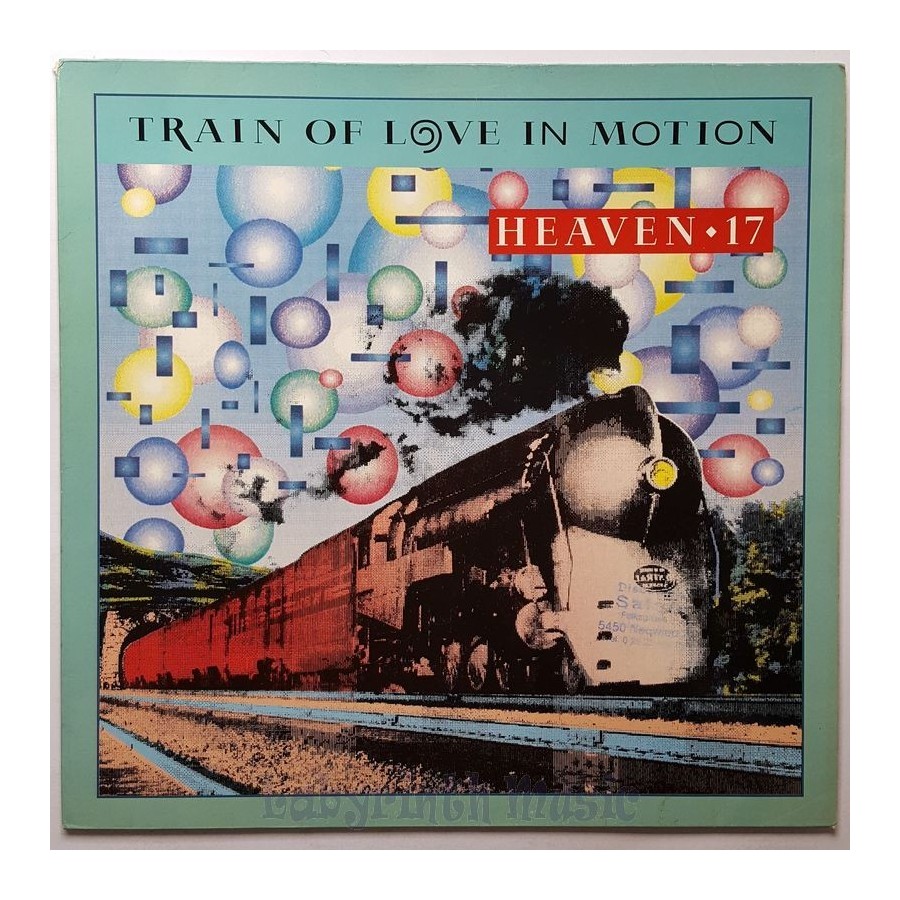 Heaven 17 - Train Of Love In Motion • 12" Vinyl Maxi • EX - Labyrinth Music