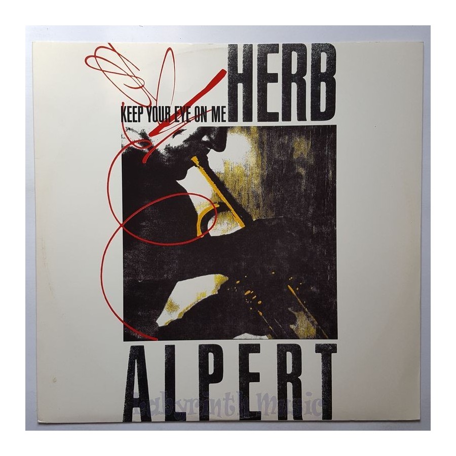 Herb Alpert - Keep Your Eye On Me • 12" Vinyl Maxi • NM - Labyrinth Music