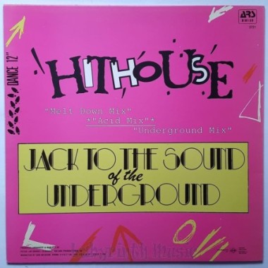 Hithouse - Jack To The Sound Of The Underground • 12" Vinyl Maxi • MINT - Labyrinth Music