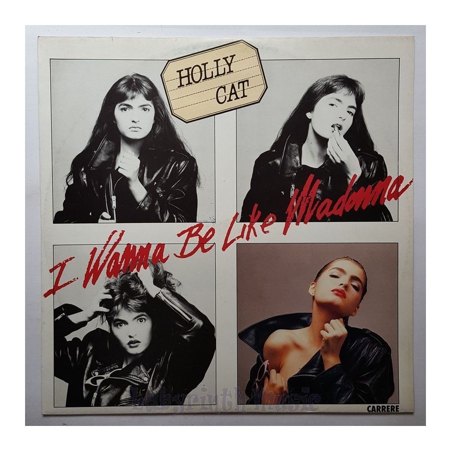 Holly Cat - I Wanna Be Like Madonna • 12" Vinyl Maxi • EX - Labyrinth Music