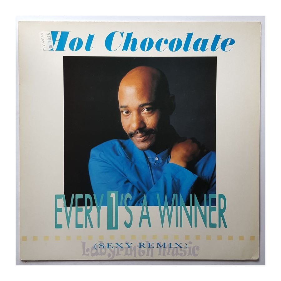 Hot Chocolate - Every 1's A Winner • Sexy Remix • 12" Vinyl Maxi • NM - Labyrinth Music