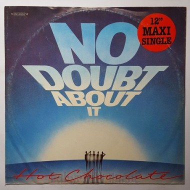 Hot Chocolate - No Doubt About It • 12" Vinyl Maxi - Labyrinth Music