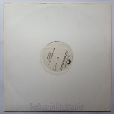 Hot Chocolate - What About You • 12" Vinyl Maxi - Labyrinth Music