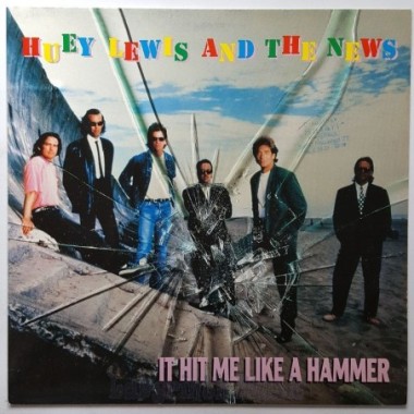 Huey Lewis And The News - It Hit Me Like A Hammer • 12" Vinyl Maxi • EX - Labyrinth Music