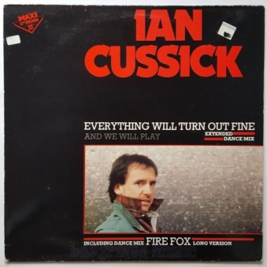 Ian Cussick - Everything Will Turn Out Fine • 12" Vinyl Maxi • EX - Labyrinth Music